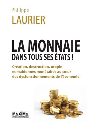 cover image of La monnaie dans tous ses états !